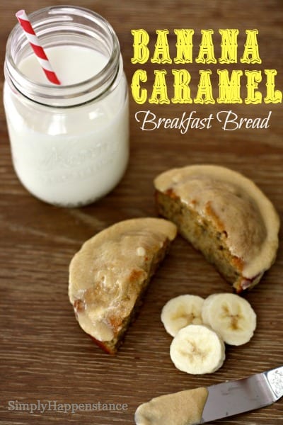 Banana Caramel Breakfast Bread