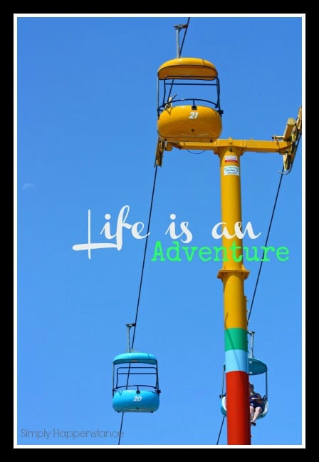 Life is adventure