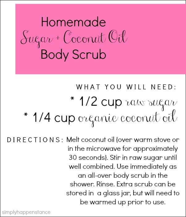 Homemade Sugar and Coconut Oil Body Scrub {via Simply Happenstance}
